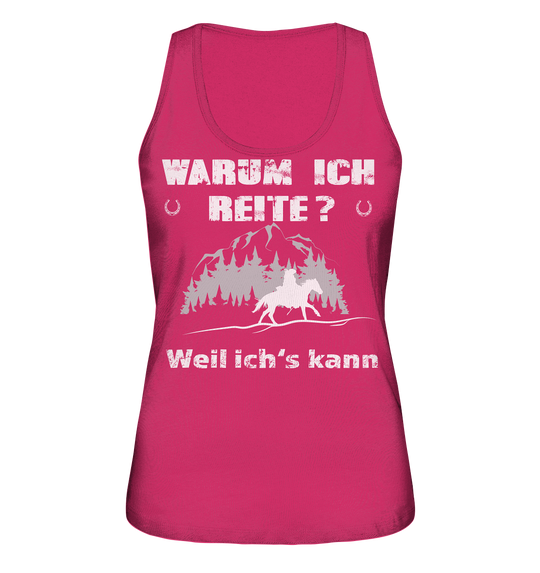 Warum ich Reite? - Ladies Organic Tank-Top