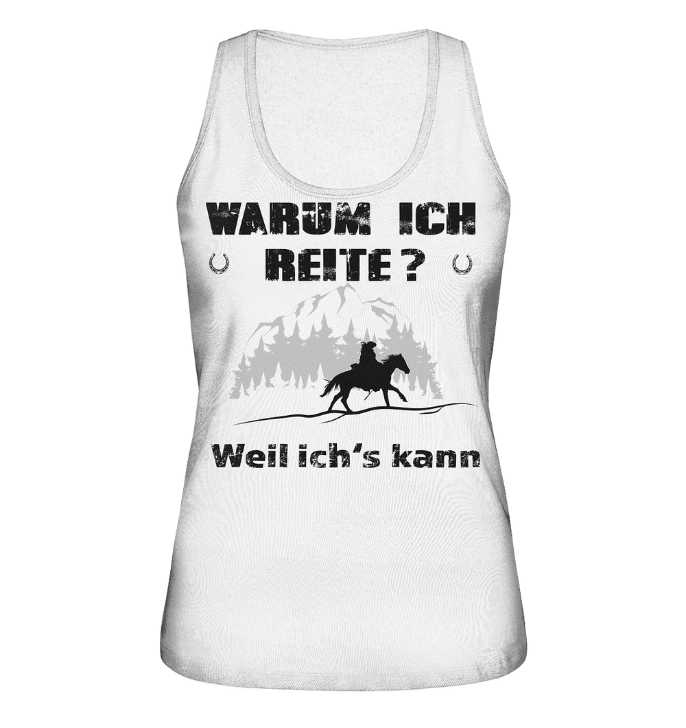 Warum ich Reite? - Ladies Organic Tank-Top