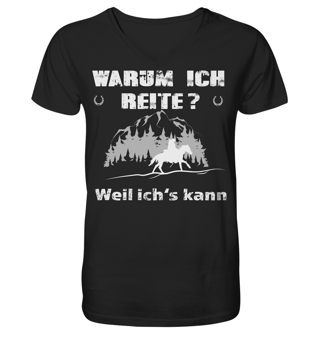 Warum ich Reite? - Mens Organic V-Neck Shirt