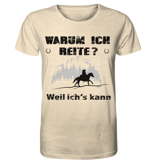 Warum ich Reite? - Organic Shirt